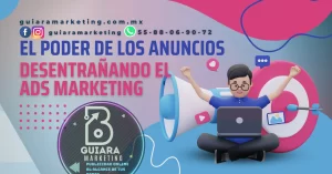 Ads Marketing: Estrategia Completa para el Éxito en Línea